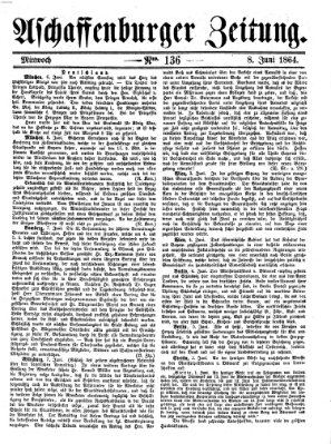 Aschaffenburger Zeitung Mittwoch 8. Juni 1864