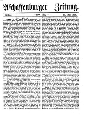 Aschaffenburger Zeitung Freitag 15. Juli 1864