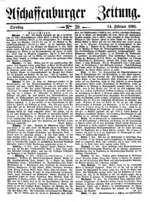 Aschaffenburger Zeitung Dienstag 14. Februar 1865