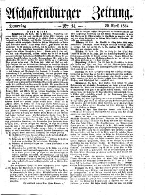 Aschaffenburger Zeitung Donnerstag 20. April 1865