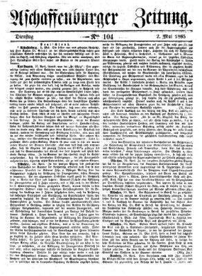 Aschaffenburger Zeitung Dienstag 2. Mai 1865