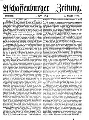 Aschaffenburger Zeitung Mittwoch 2. August 1865