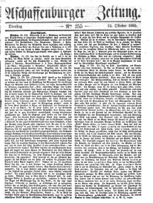 Aschaffenburger Zeitung Dienstag 24. Oktober 1865