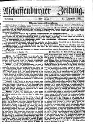 Aschaffenburger Zeitung Sonntag 17. Dezember 1865