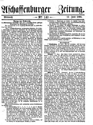 Aschaffenburger Zeitung Mittwoch 13. Juni 1866