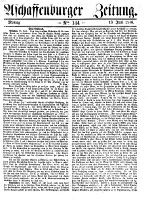 Aschaffenburger Zeitung Montag 18. Juni 1866