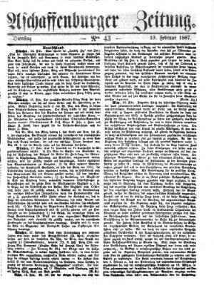 Aschaffenburger Zeitung Dienstag 19. Februar 1867