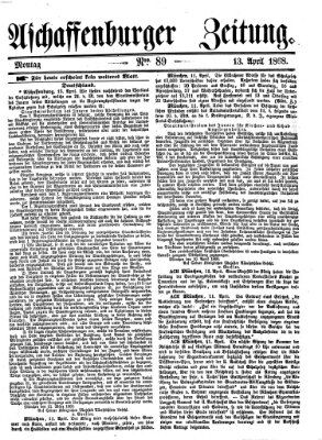Aschaffenburger Zeitung Montag 13. April 1868