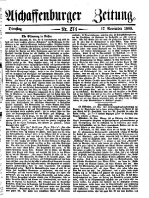 Aschaffenburger Zeitung Dienstag 17. November 1868