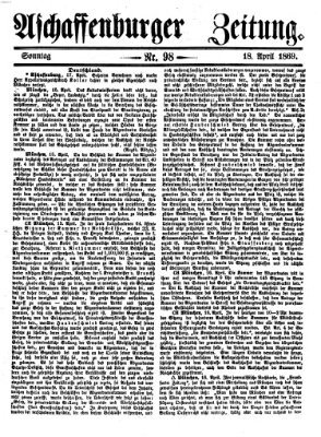 Aschaffenburger Zeitung Sonntag 18. April 1869