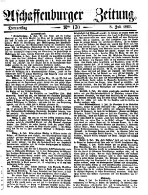 Aschaffenburger Zeitung Donnerstag 8. Juli 1869