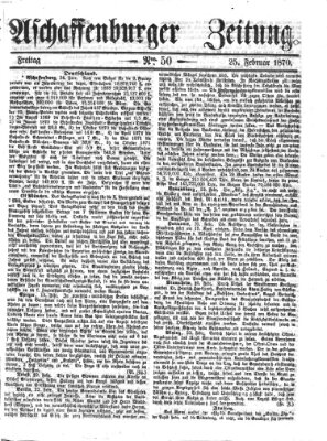 Aschaffenburger Zeitung Freitag 25. Februar 1870