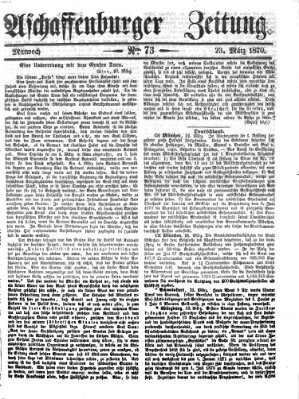 Aschaffenburger Zeitung Mittwoch 23. März 1870