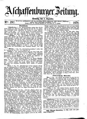 Aschaffenburger Zeitung Sonntag 4. Dezember 1870