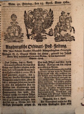 Augspurgische Ordinari-Post-Zeitung (Augsburger Postzeitung) Freitag 23. April 1762