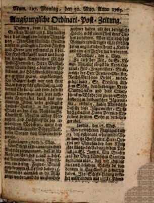 Augspurgische Ordinari-Post-Zeitung (Augsburger Postzeitung) Montag 30. Mai 1763