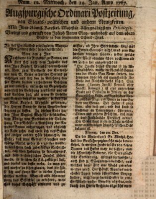 Augsburgische Ordinari Postzeitung von Staats-, gelehrten, historisch- u. ökonomischen Neuigkeiten (Augsburger Postzeitung) Mittwoch 14. Januar 1767