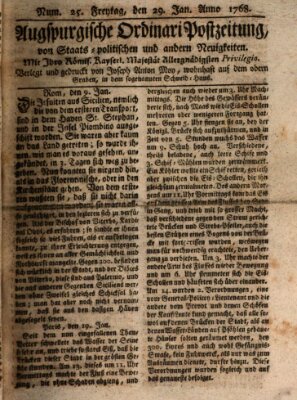 Augsburgische Ordinari Postzeitung von Staats-, gelehrten, historisch- u. ökonomischen Neuigkeiten (Augsburger Postzeitung) Freitag 29. Januar 1768