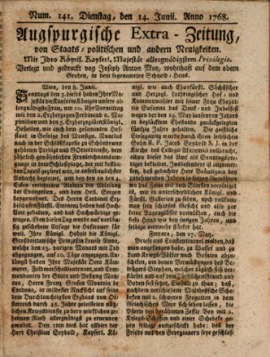 Augsburgische Ordinari Postzeitung von Staats-, gelehrten, historisch- u. ökonomischen Neuigkeiten (Augsburger Postzeitung) Dienstag 14. Juni 1768