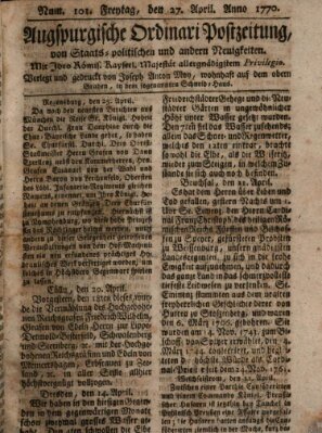 Augsburgische Ordinari Postzeitung von Staats-, gelehrten, historisch- u. ökonomischen Neuigkeiten (Augsburger Postzeitung) Freitag 27. April 1770