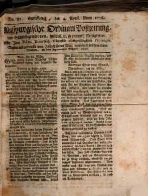 Augsburgische Ordinari Postzeitung von Staats-, gelehrten, historisch- u. ökonomischen Neuigkeiten (Augsburger Postzeitung) Samstag 4. April 1778