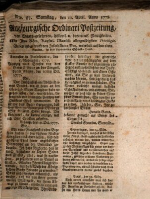 Augsburgische Ordinari Postzeitung von Staats-, gelehrten, historisch- u. ökonomischen Neuigkeiten (Augsburger Postzeitung) Samstag 11. April 1778