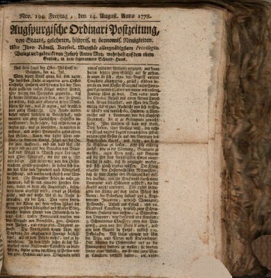 Augsburgische Ordinari Postzeitung von Staats-, gelehrten, historisch- u. ökonomischen Neuigkeiten (Augsburger Postzeitung) Freitag 14. August 1778