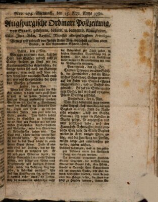 Augsburgische Ordinari Postzeitung von Staats-, gelehrten, historisch- u. ökonomischen Neuigkeiten (Augsburger Postzeitung) Mittwoch 15. November 1780