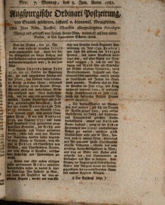 Augsburgische Ordinari Postzeitung von Staats-, gelehrten, historisch- u. ökonomischen Neuigkeiten (Augsburger Postzeitung) Montag 8. Januar 1781