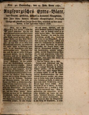 Augsburgische Ordinari Postzeitung von Staats-, gelehrten, historisch- u. ökonomischen Neuigkeiten (Augsburger Postzeitung) Donnerstag 15. Februar 1781