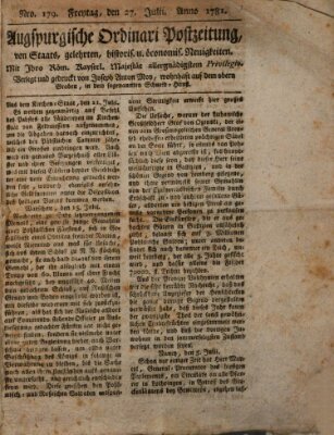 Augsburgische Ordinari Postzeitung von Staats-, gelehrten, historisch- u. ökonomischen Neuigkeiten (Augsburger Postzeitung) Freitag 27. Juli 1781