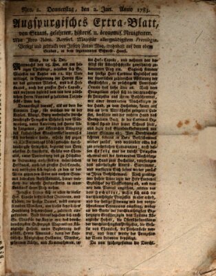 Augsburgische Ordinari Postzeitung von Staats-, gelehrten, historisch- u. ökonomischen Neuigkeiten (Augsburger Postzeitung) Donnerstag 2. Januar 1783