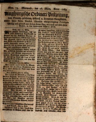 Augsburgische Ordinari Postzeitung von Staats-, gelehrten, historisch- u. ökonomischen Neuigkeiten (Augsburger Postzeitung) Mittwoch 26. März 1783