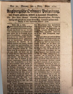 Augsburgische Ordinari Postzeitung von Staats-, gelehrten, historisch- u. ökonomischen Neuigkeiten (Augsburger Postzeitung) Montag 1. März 1784