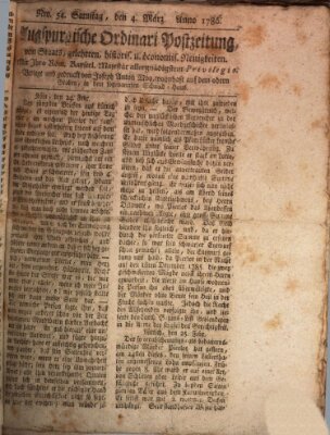 Augsburgische Ordinari Postzeitung von Staats-, gelehrten, historisch- u. ökonomischen Neuigkeiten (Augsburger Postzeitung) Samstag 4. März 1786