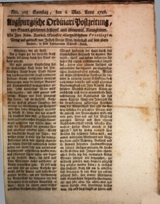 Augsburgische Ordinari Postzeitung von Staats-, gelehrten, historisch- u. ökonomischen Neuigkeiten (Augsburger Postzeitung) Samstag 6. Mai 1786