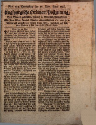 Augsburgische Ordinari Postzeitung von Staats-, gelehrten, historisch- u. ökonomischen Neuigkeiten (Augsburger Postzeitung) Donnerstag 16. November 1786