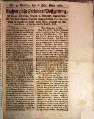 Augsburgische Ordinari Postzeitung von Staats-, gelehrten, historisch- u. ökonomischen Neuigkeiten (Augsburger Postzeitung) Dienstag 6. Februar 1787