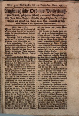 Augsburgische Ordinari Postzeitung von Staats-, gelehrten, historisch- u. ökonomischen Neuigkeiten (Augsburger Postzeitung) Mittwoch 19. Dezember 1787