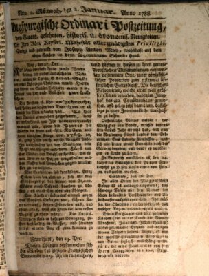 Augsburgische Ordinari Postzeitung von Staats-, gelehrten, historisch- u. ökonomischen Neuigkeiten (Augsburger Postzeitung) Mittwoch 2. Januar 1788