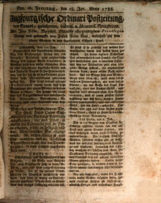 Augsburgische Ordinari Postzeitung von Staats-, gelehrten, historisch- u. ökonomischen Neuigkeiten (Augsburger Postzeitung) Freitag 18. Januar 1788