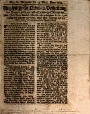 Augsburgische Ordinari Postzeitung von Staats-, gelehrten, historisch- u. ökonomischen Neuigkeiten (Augsburger Postzeitung) Mittwoch 19. März 1788