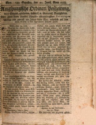 Augsburgische Ordinari Postzeitung von Staats-, gelehrten, historisch- u. ökonomischen Neuigkeiten (Augsburger Postzeitung) Samstag 21. Juni 1788