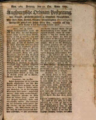 Augsburgische Ordinari Postzeitung von Staats-, gelehrten, historisch- u. ökonomischen Neuigkeiten (Augsburger Postzeitung) Freitag 31. Oktober 1788