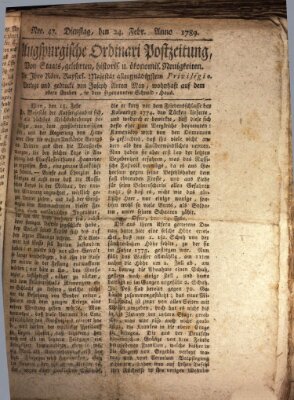 Augsburgische Ordinari Postzeitung von Staats-, gelehrten, historisch- u. ökonomischen Neuigkeiten (Augsburger Postzeitung) Dienstag 24. Februar 1789