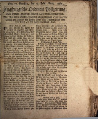 Augsburgische Ordinari Postzeitung von Staats-, gelehrten, historisch- u. ökonomischen Neuigkeiten (Augsburger Postzeitung) Samstag 28. Februar 1789