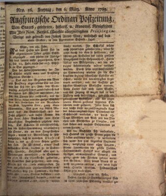 Augsburgische Ordinari Postzeitung von Staats-, gelehrten, historisch- u. ökonomischen Neuigkeiten (Augsburger Postzeitung) Freitag 6. März 1789