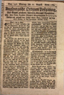 Augsburgische Ordinari Postzeitung von Staats-, gelehrten, historisch- u. ökonomischen Neuigkeiten (Augsburger Postzeitung) Montag 17. August 1789