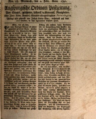 Augsburgische Ordinari Postzeitung von Staats-, gelehrten, historisch- u. ökonomischen Neuigkeiten (Augsburger Postzeitung) Mittwoch 2. Februar 1791
