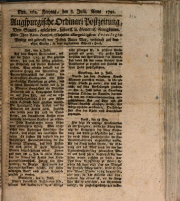 Augsburgische Ordinari Postzeitung von Staats-, gelehrten, historisch- u. ökonomischen Neuigkeiten (Augsburger Postzeitung) Freitag 8. Juli 1791